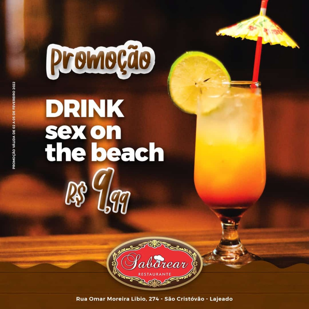 Marca o @ das amigas, manda no grupo de Whatsapp e reserva a mesa no  restaurante saborear. 🤗🤗Drink Sex on the beach por R$9.99 a noite toda!  😱😱PROMOÇÃO Válida.De Quarta a Sábado (